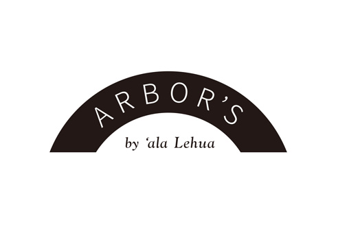 ARBOR'S by 'ala Lehua（アーバーズ バイ アラレフア）